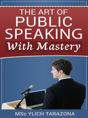cover image of The Art of Masterful Public Speaking